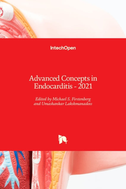 Book cover of: Advanced Concepts in Endocarditis. By: Michael S. Firstenberg