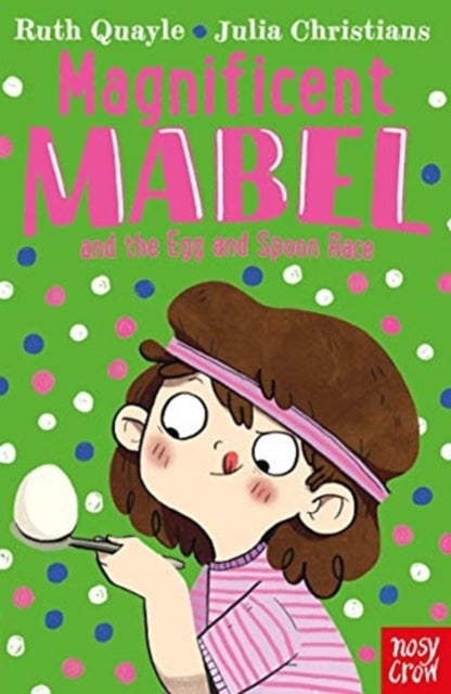 Book cover of: Magnificent Mabel and the Egg and Spoon Race. By: QYAYLE, RUTH