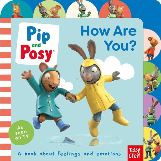 Book cover of: Pip and Posy: How Are You?. By: Camilla Reid