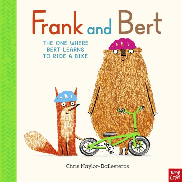 Frank and Bert: The One Where Bert Learns to Ride a Bike 9781839948503 Chris Naylor-Ballesteros