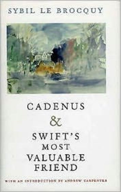 Book cover of: "Cadenus" & "Swift's Most Valuable Friend"