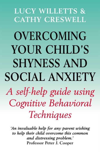 Book cover of: Overcoming Your Child's Shyness and Social Anxiety