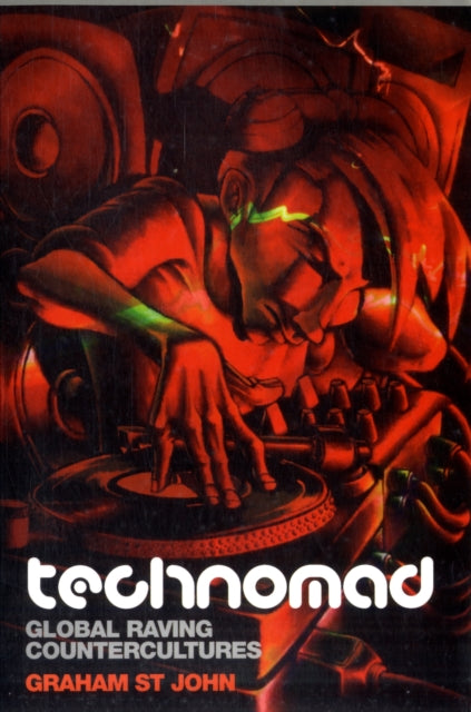 Book cover of: Technomad. By: Graham St John