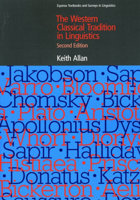Book cover of: Western Classical Tradition in Linguistics. By: Keith Allan