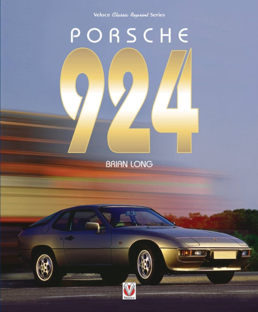 Book cover of: Porsche 924. By: Brian Long