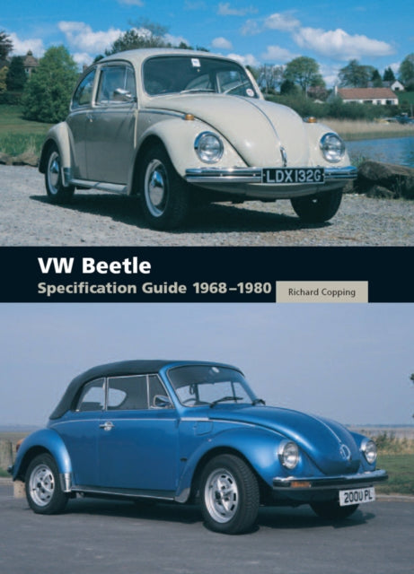 Book cover of: VW Beetle Specification Guide 1968-1980