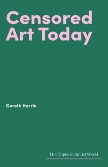 Book cover of: Censored Art Today. By: HARRIS