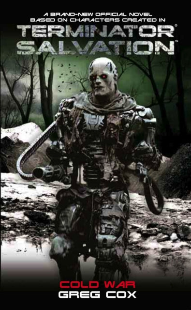 Book cover of: Terminator Salvation: Cold War
