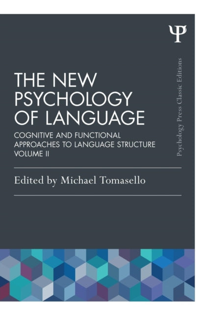 Book cover of: New Psychology of Language. By: Michael Tomasello