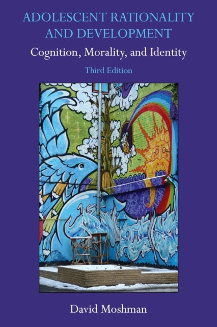 Book cover of: Adolescent Rationality and Development. By: David Moshman