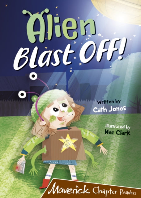 Book cover of: Alien Blast Off!. By: Kate Dale