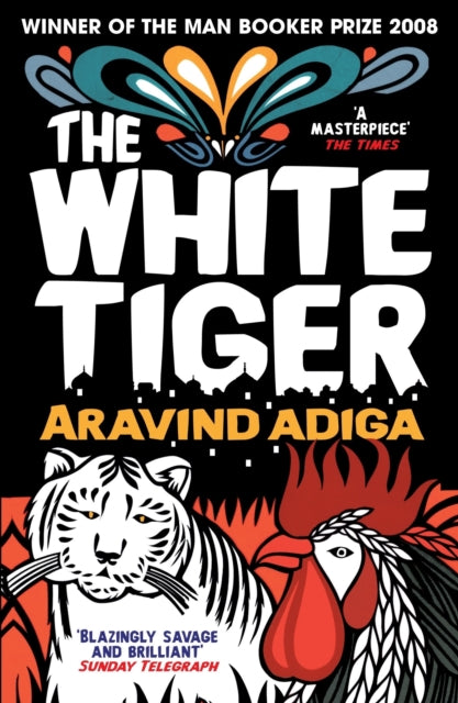 White Tiger 9781848878082 Aravind Adiga