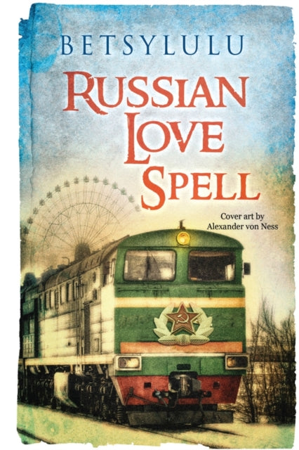 Book cover of: Russian Love Spell. By: Betsy Lulu
