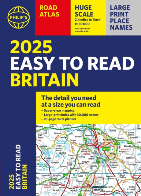 2025 Philip's Easy to Read Road Atlas of Britain, (A4 Paperback) 9781849076654 Philip's Maps