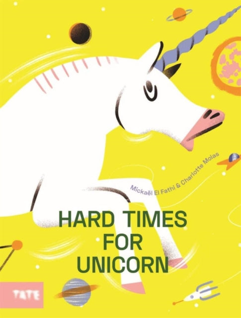Book cover of: Hard Times for Unicorn. By: Michaël El Fathi