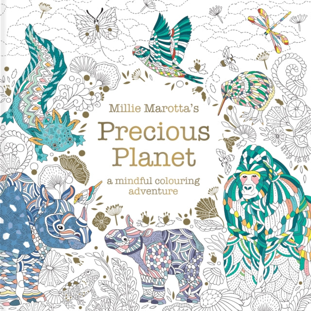 Millie Marotta’s Precious Planet, A mindful colouring adventure 9781849949095 Millie Marotta