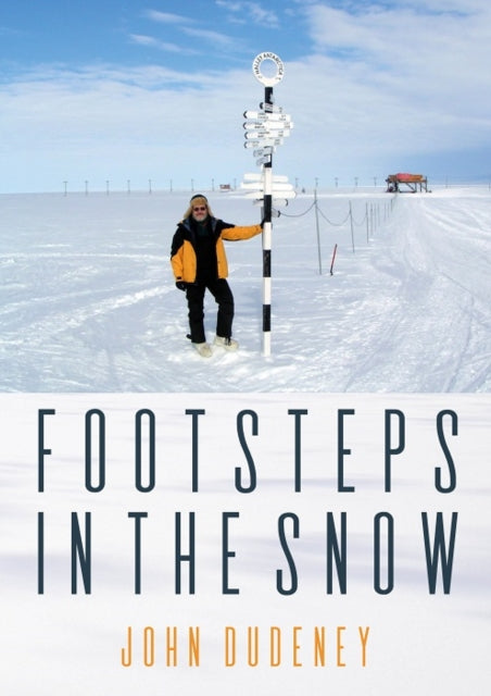 Book cover of: Footsteps in the Snow. By: John Dudeney
