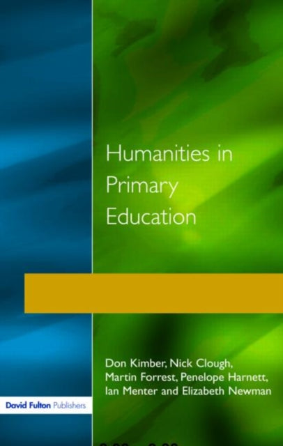 Book cover of: Humanities in Primary Education. By: Don Kimber