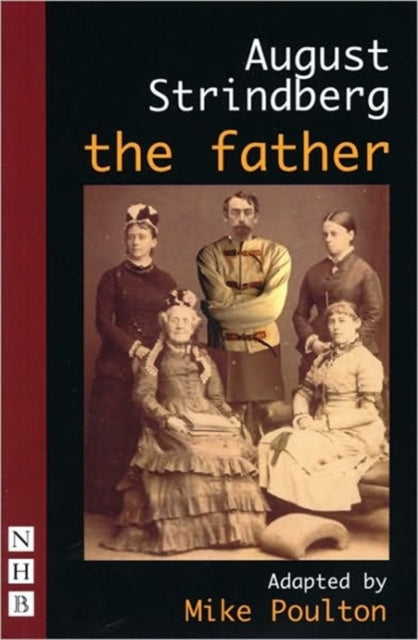 Book cover of: Father. By: August Strindberg, Mike Poulton