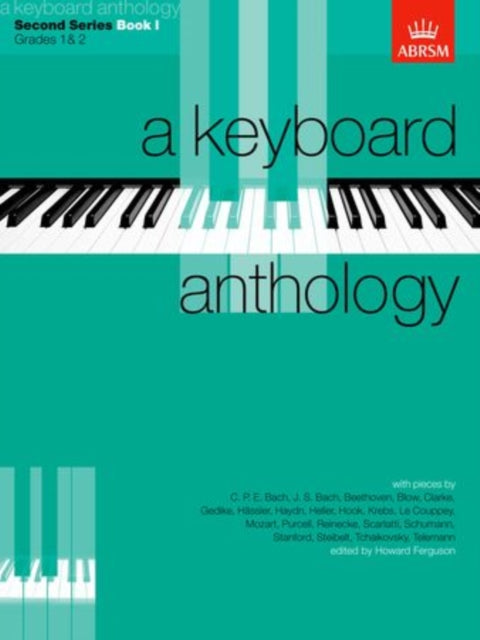 Book cover of: Keyboard Anthology, Second Series, Book I. By: Howard Ferguson
