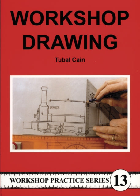 Book cover of: Workshop Drawing. By: Tubal Cain