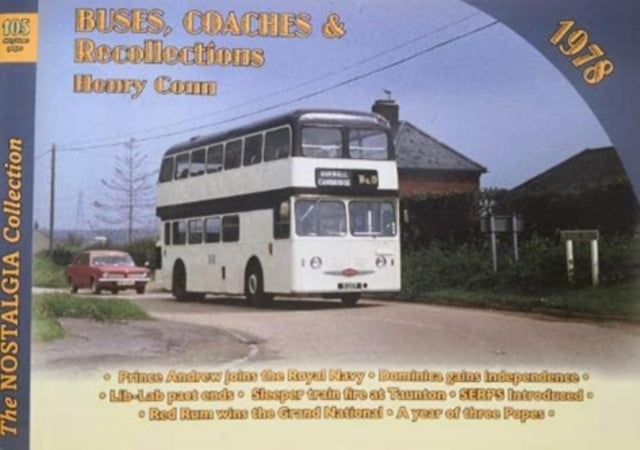 Book cover of: Buses, Coaches & Recollections No. 105 1978. By: Henry Conn