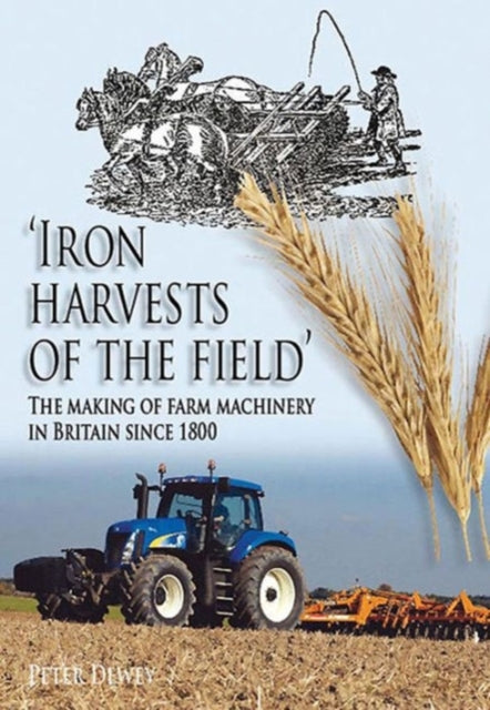 Book cover of: Iron Harvests of the Field