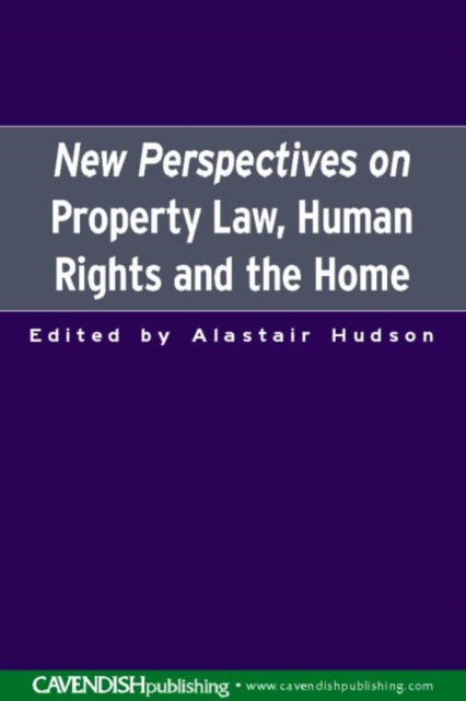 Book cover of: New Perspectives on Property Law. By: Hudson et al