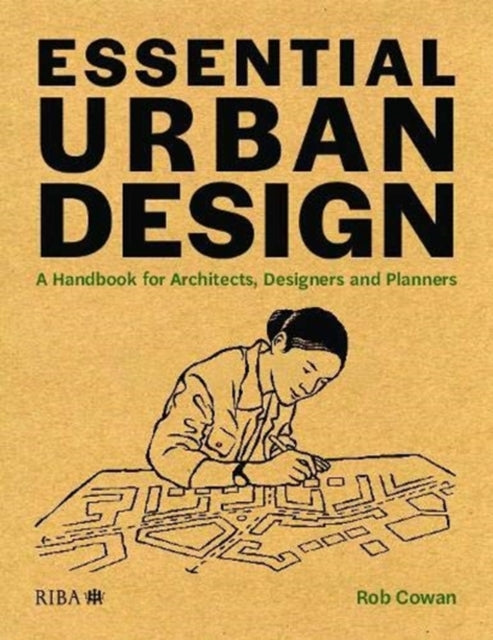 Book cover of: Essential Urban Design. By: Rob Cowan