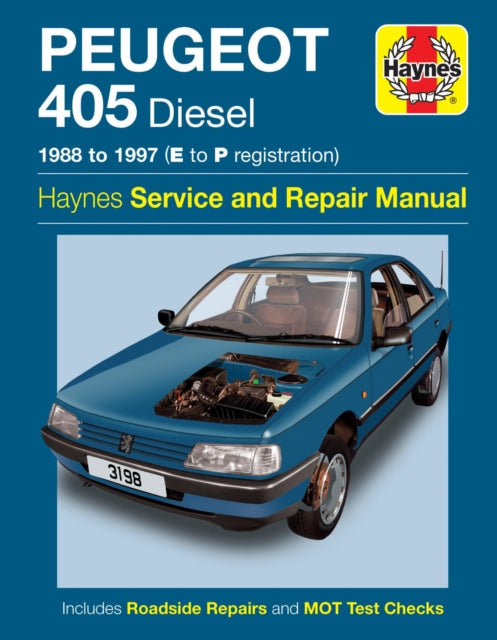 Book cover of: Peugeot 405 Diesel (88 - 97) E To P. By: Steve Rendle