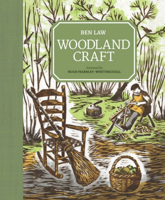 Book cover of: Woodland Craft. By: Ben Law