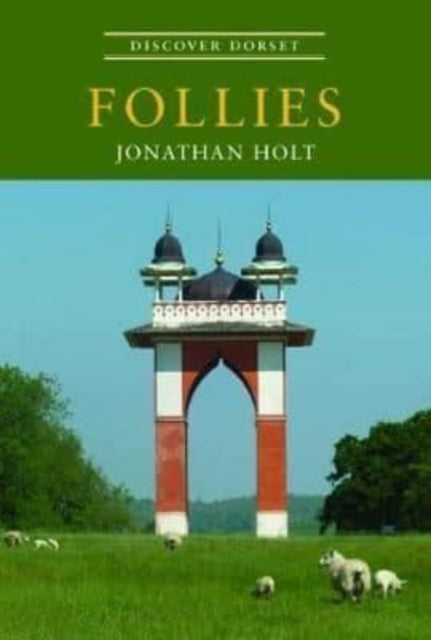 Book cover of: Follies. By: Jonathan Holt