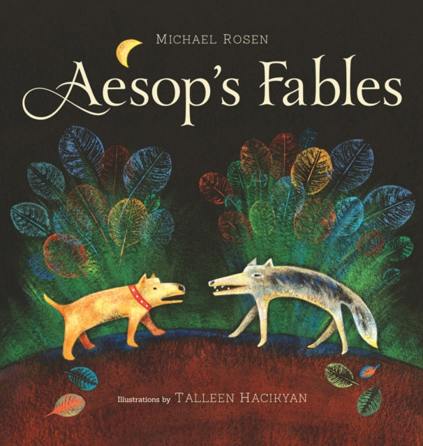 Aesop's Fables 9781896580814 Michael Rosen