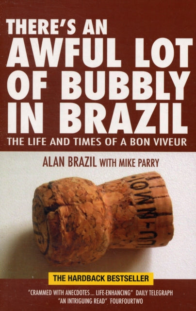 Book cover of: There's an Awful Lot of Bubbly in Brazil. By: Alan Brazil