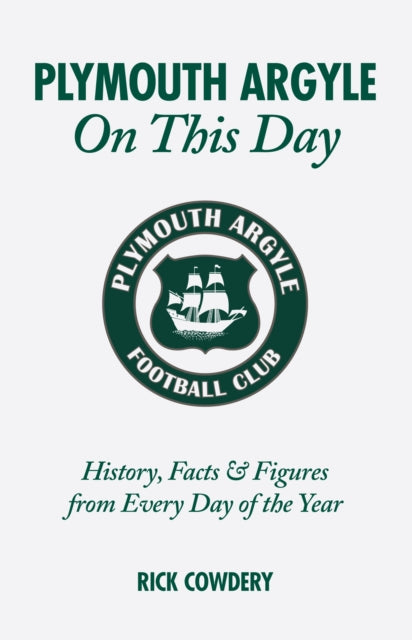 Book cover of: Plymouth Argyle On This Day