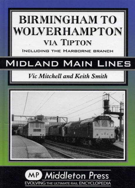 Book cover of: Birmingham to Wolverhampton Via Tipton