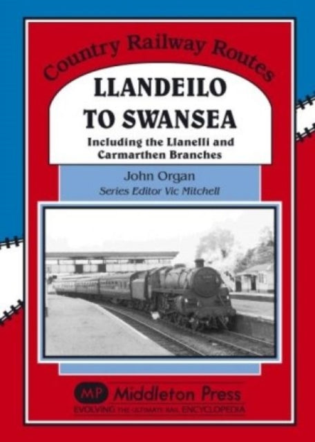 Book cover of: Llandeilo to Swansea