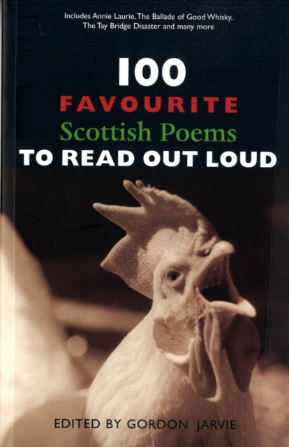 Book cover of: 100 Favourite Scottish Poems to Read Out Loud. By: Gordon Jarvie