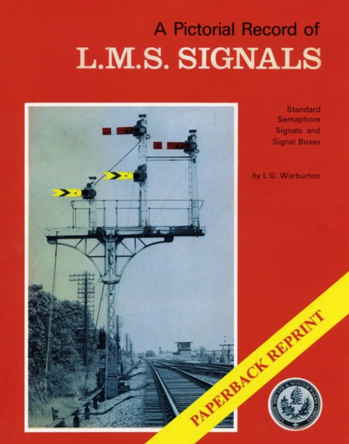 Book cover of: Pictorial Record of L.M.S. Signals