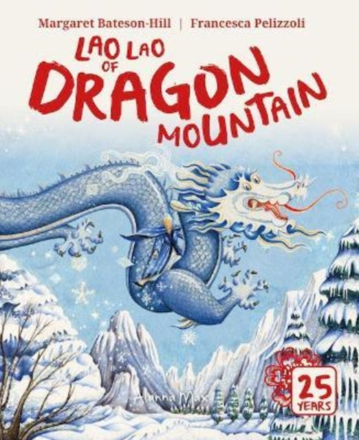 Book cover of: Lao Lao of Dragon Mountain. By: Margaret Bateson-Hill