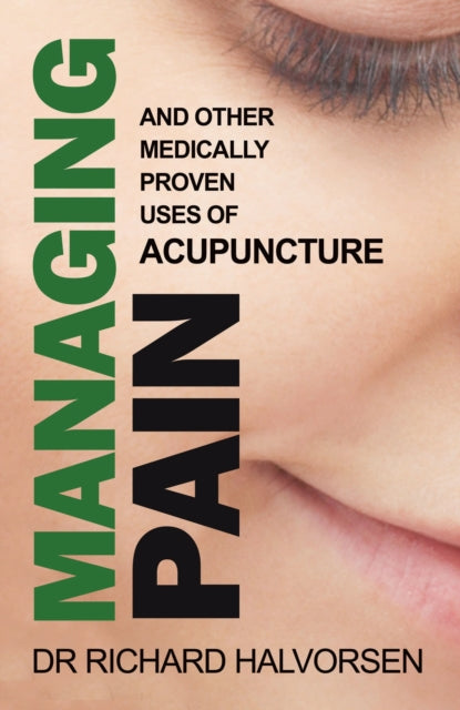 Book cover of: Managing Pain. By: Richard Halvorsen