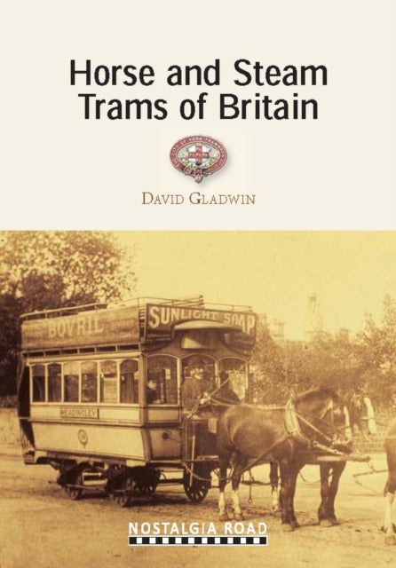 Book cover of: Horse and Steam Trams of Britain