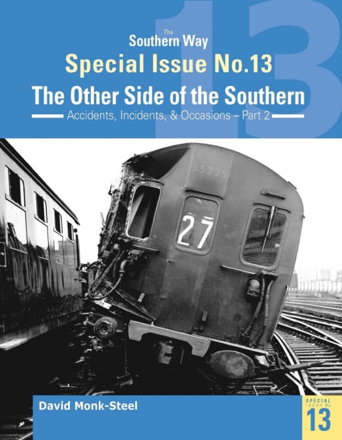 Book cover of: Southern Way Special Issue No. 13