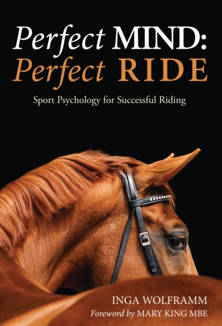 Book cover of: Perfect Mind: Perfect Ride. By: Inga Wolframm