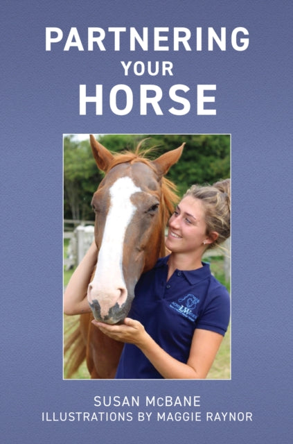 Book cover of: Partnering Your Horse. By: Susan McBane
