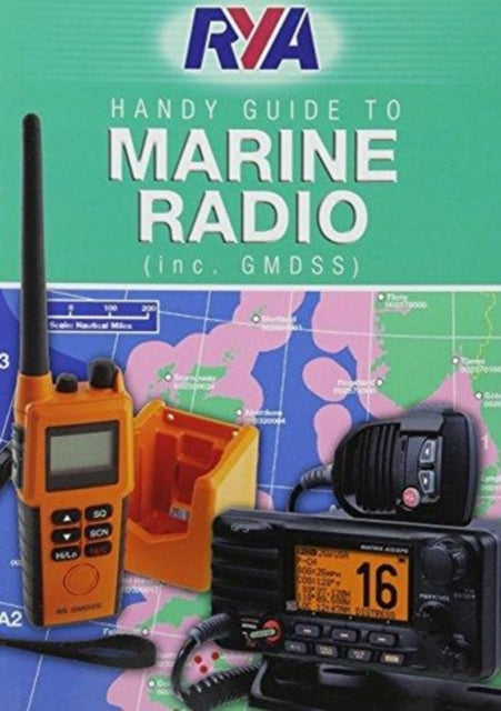 Book cover of: RYA Handy Guide to Marine Radio. By: Royal Yachting Association (Great Britain) Staff