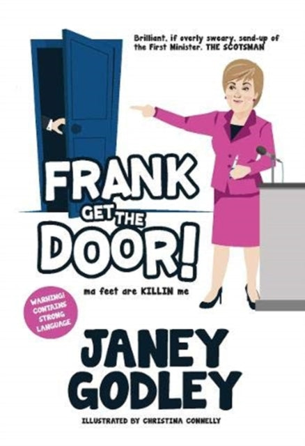 Book cover of: Frank Get The Door!. By: Janey Godley; Christina Connelly