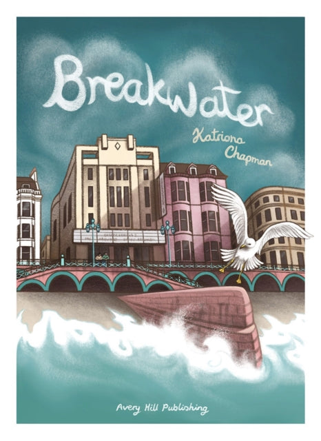 Book cover of: Breakwater. By: Katriona Chapman