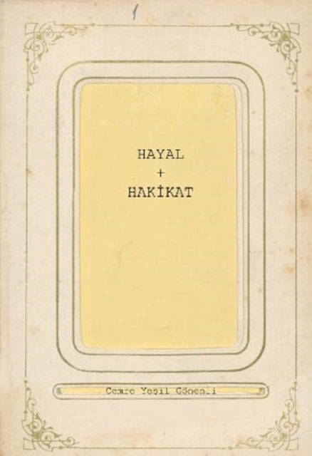 Book cover of: HAYAL & HAKIKAT. By: Cemre Yesil Gonenli