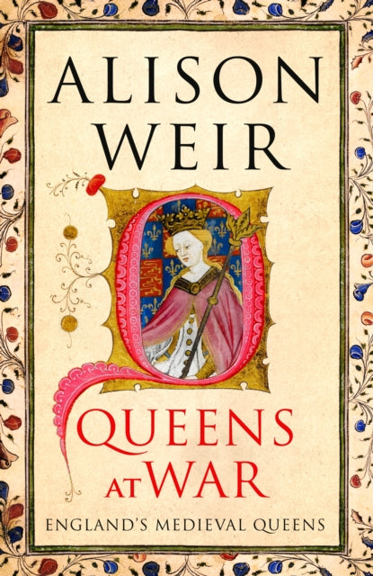 Queens at War 9781910702130 Alison Weir